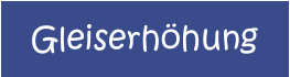 Gleiserhöhung
